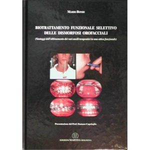 Biotrattamento funzionale selettivo delle dismorfosi orofacciali
